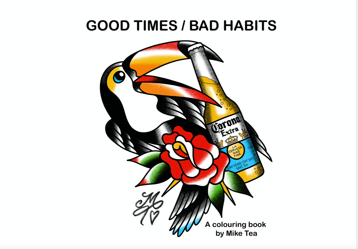 Good Times/Bad Habits - A Mike Tea Colouring Book For Adults